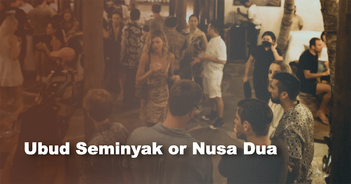 ubud seminyak or nusa dua